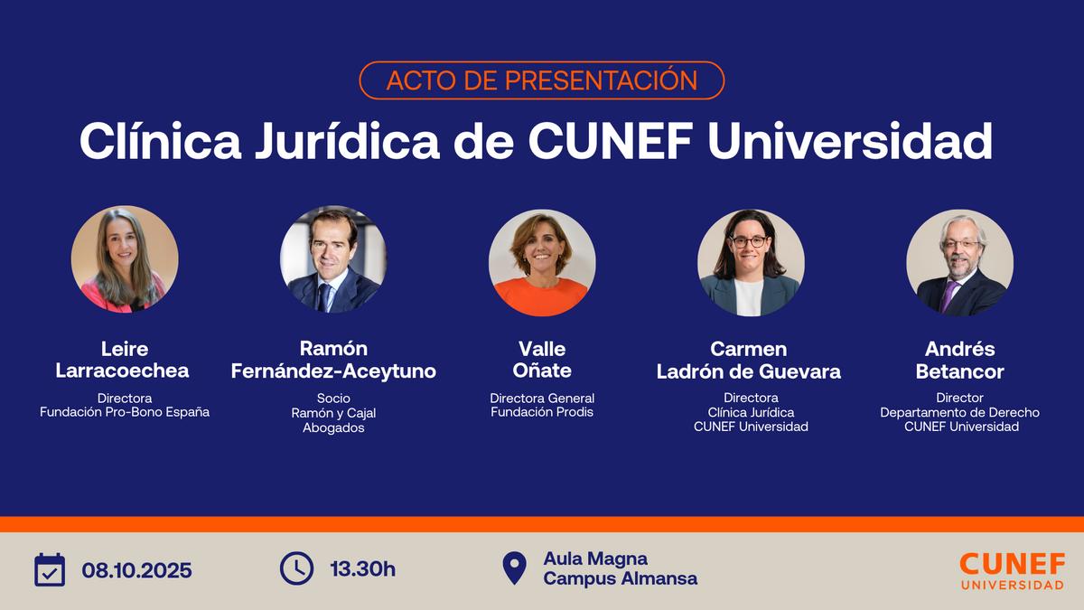 Acto de presentación de la Clínica Jurídica de CUNEF Universidad.