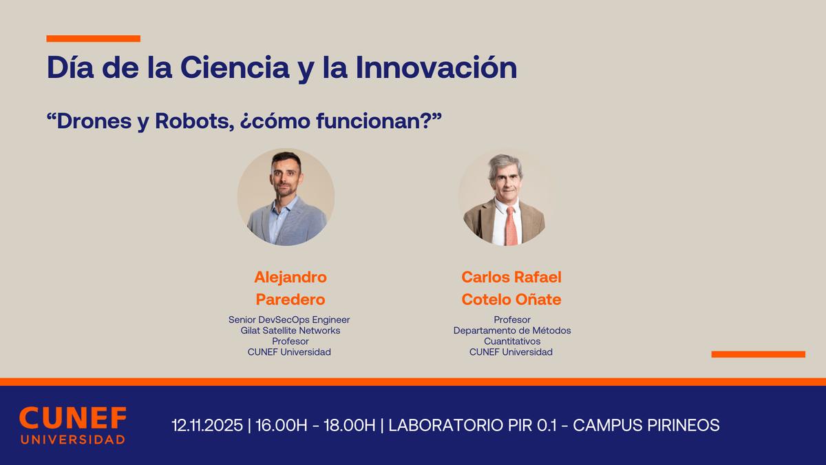 El cartel promociona un evento sobre el funcionamiento de drones y robots en la CUNEF Universidad.