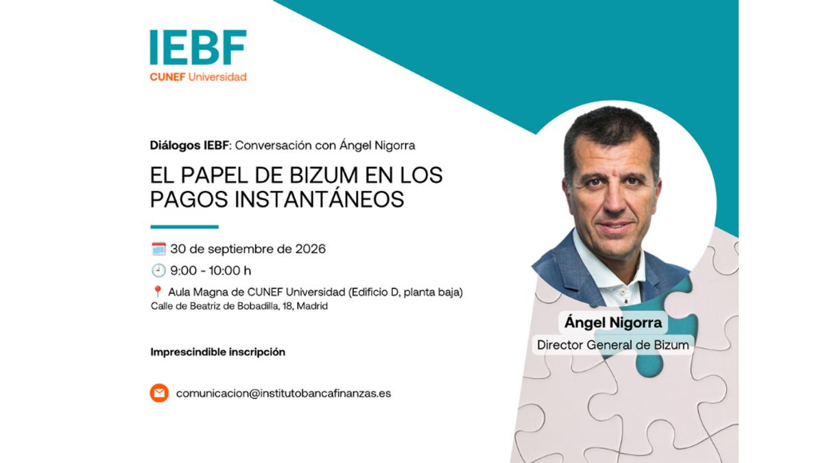 Convocatoria de un diálogo sobre el papel de Bizum en los pagos instantáneos, liderado por Ángel Nigorra.