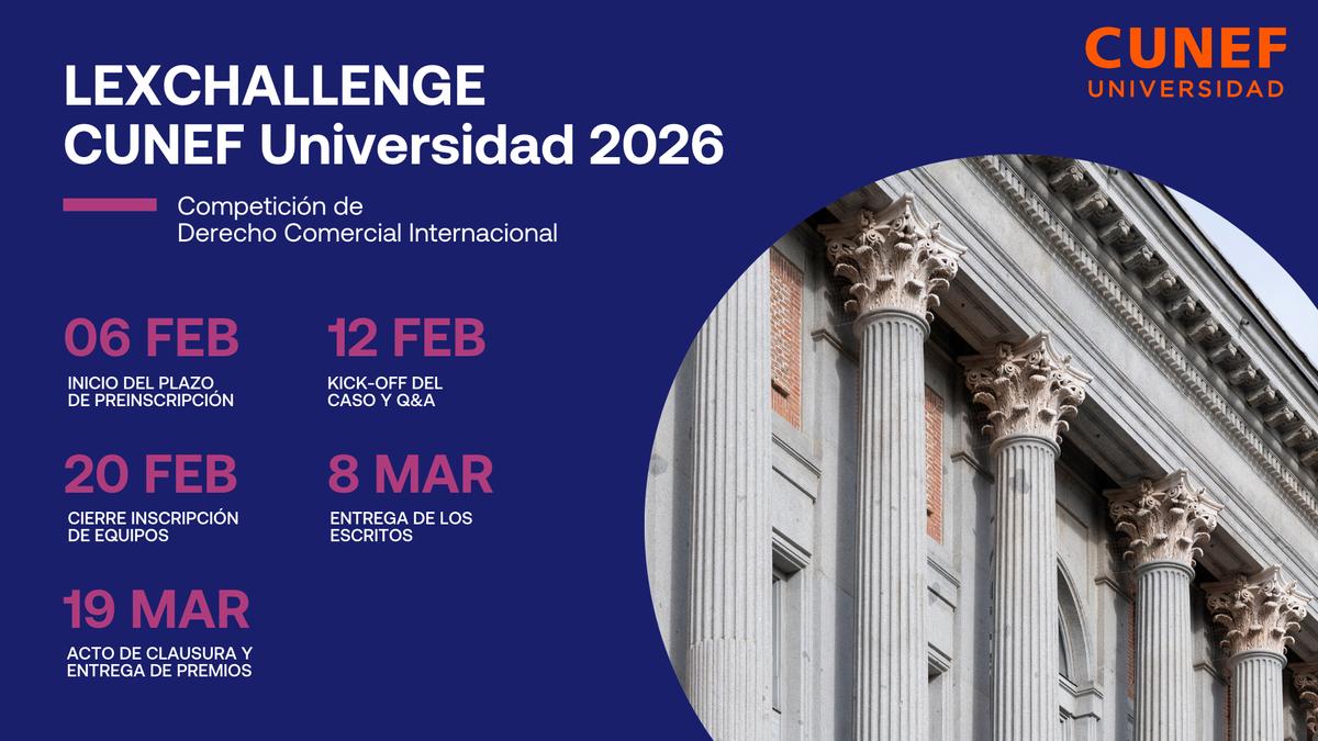 LEXCHALLENGE  CUNEF Universidad 2026