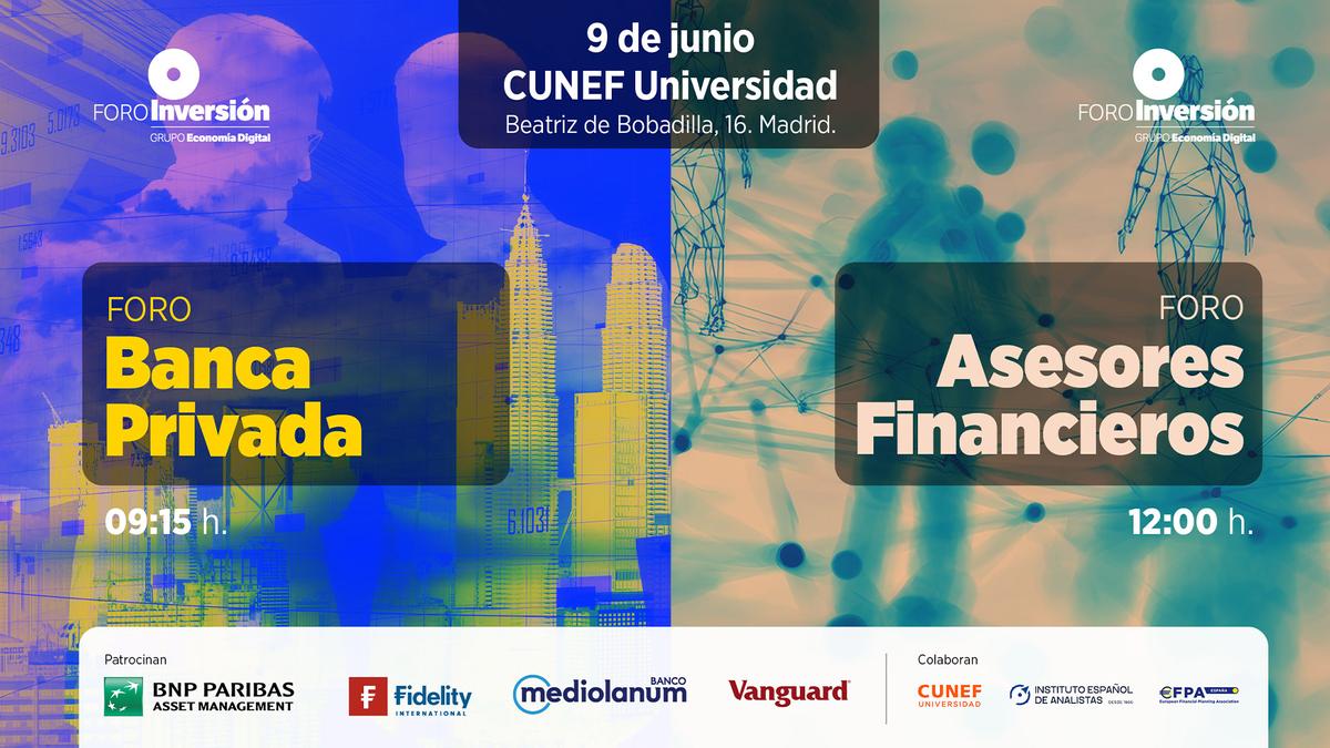El evento 'Foro Inversión' se llevará a cabo el 9 de junio en la CUNEF Universidad, abordando temas de banca privada y asesorías financieras.