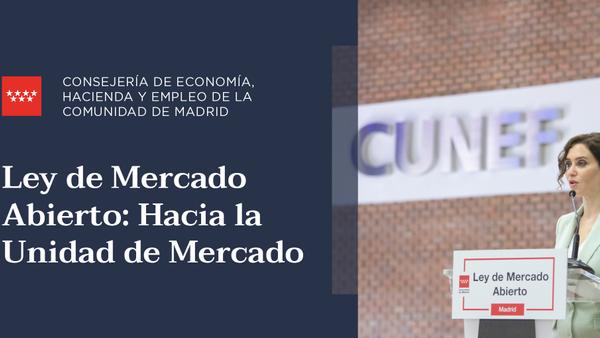 Ley de Mercado Abierto: Hacia la unidad de mercado